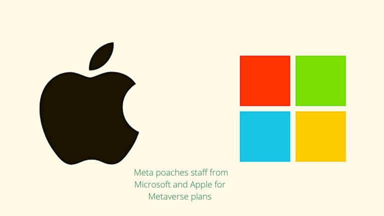 Meta Hires Staff from Apple and Microsoft To Support Metaverse Project
